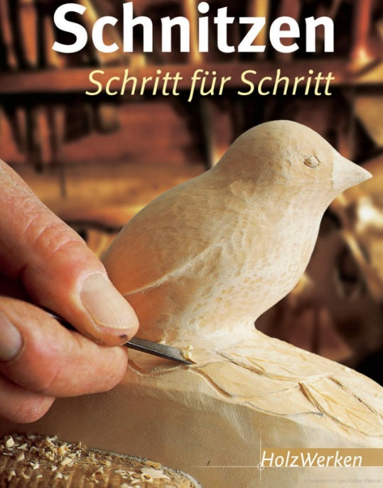 Schnitzen - Schritt für Schritt