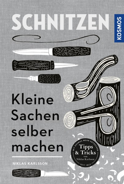 Schnitzen - Kleine Sachen selber machen